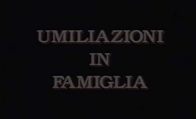 Umiliazioni in famiglia - film porno completo italiano